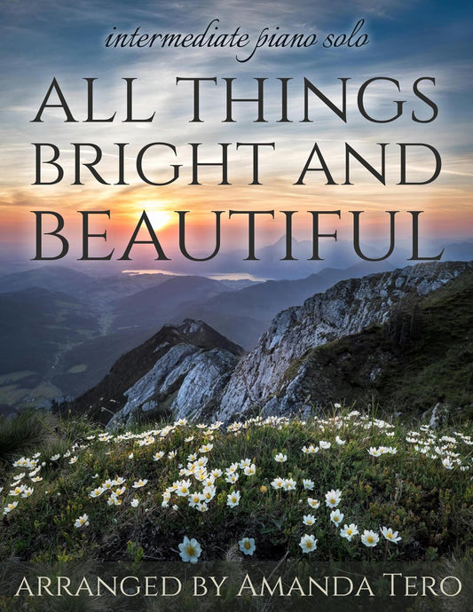 All Things Bright and Beautiful Intermediate Piano Solo