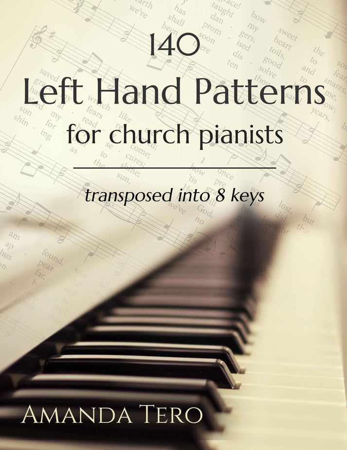 140 LH Patterns for Church Pianists β Amanda Tero Music