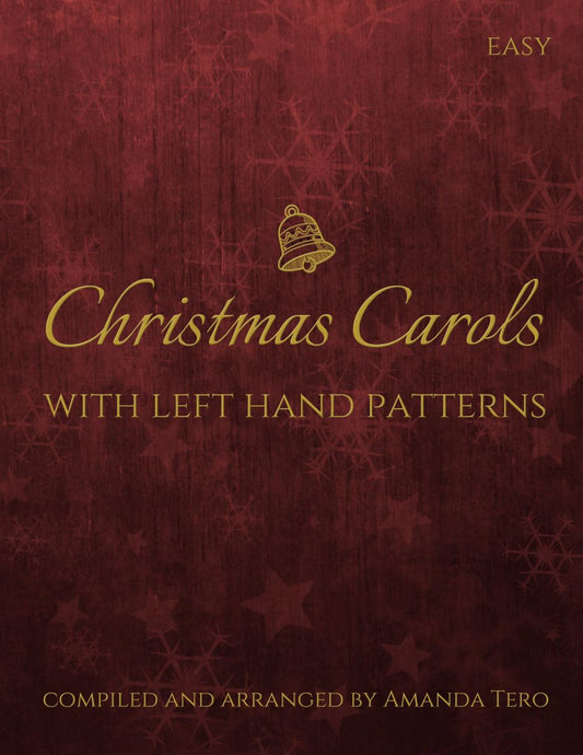 Easy Christmas Carols with Left Hand Patterns DIGITAL PDF