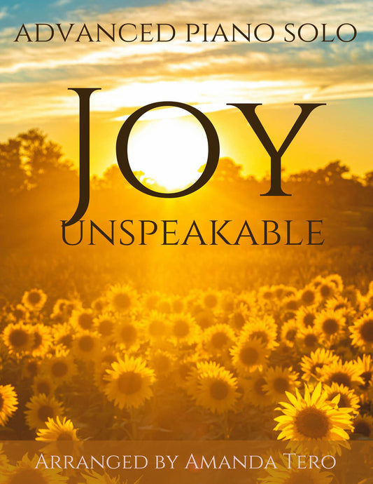 Joy Unspeakable Gospel Advanced Piano Solo