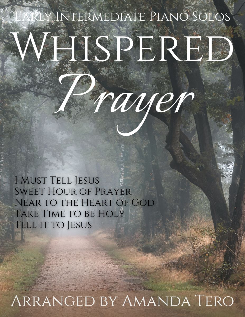 Whispered Prayer - 5 early intermediate piano solos
